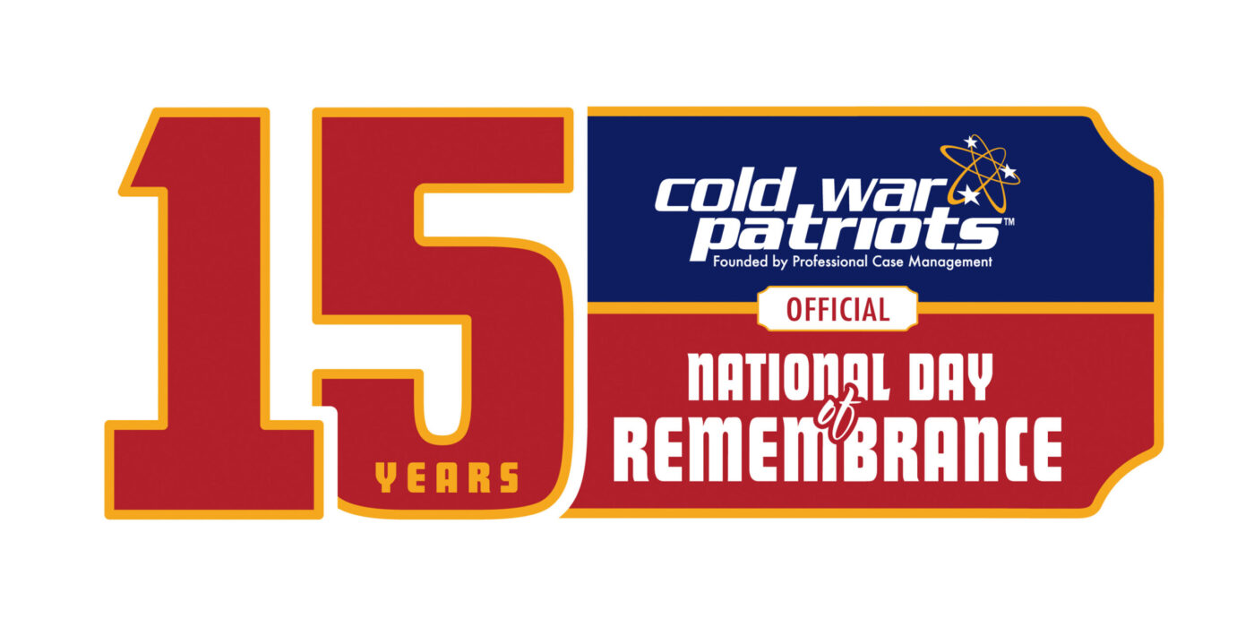 Celebrating the 15th Official Cold War Patriots National Day of Remembrance™