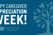 Happy Caregiver Appreciation Week!