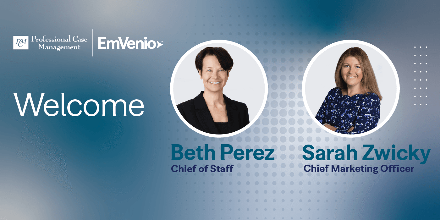 Professional Case Management and EmVenio Clinical Research poised for transformation with expansion of executive leadership team